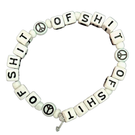 peace of shit [bracelet]