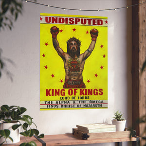 Undisputed King of Kings Poster — Religious Pop Art Fine Art Poster