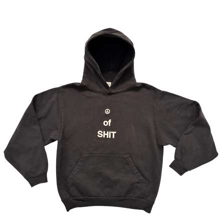 ☮︎ of shit ℗ [hoodie]